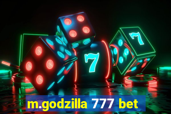 m.godzilla 777 bet